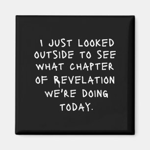 I Just Looked Outside To See What Chapter Of Revel Magnet