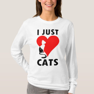 I JUST LOVE CATS T-Shirt