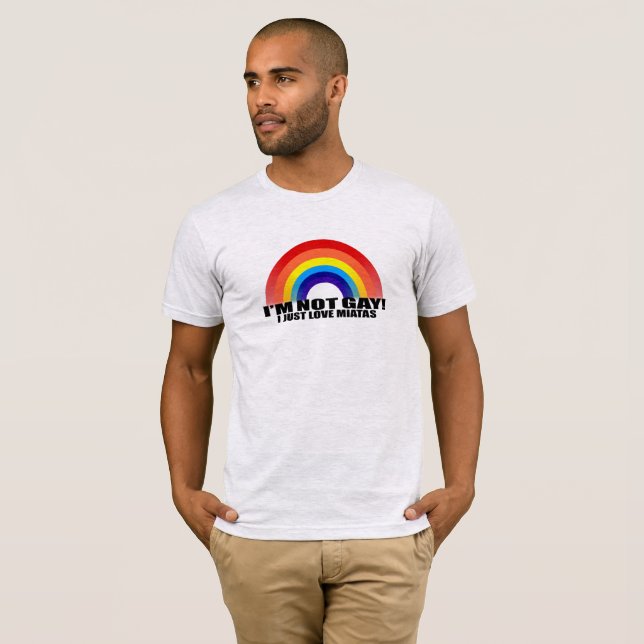 I Just Love Miatas T-Shirt (Front Full)