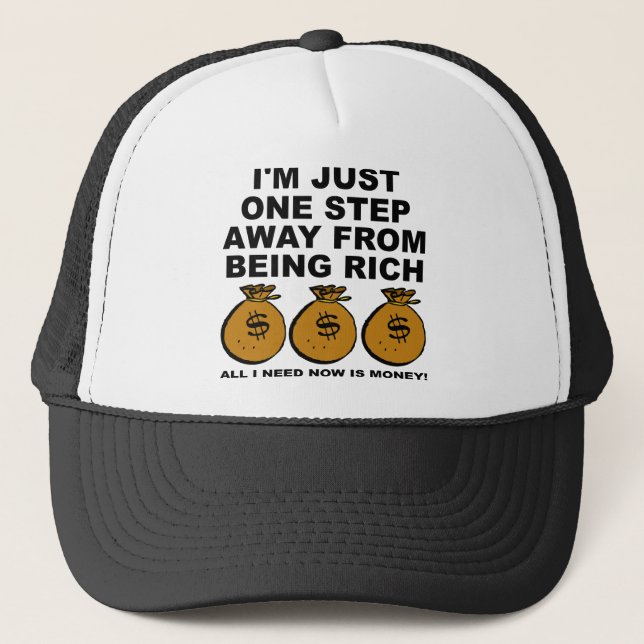 I Just Need Money Funny Ball Cap Trucker Hat (Front)