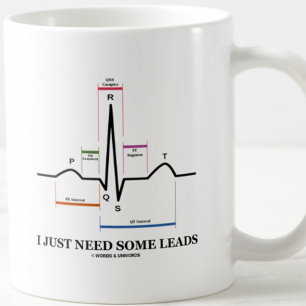 I Just Need Some Leads (ECG/EKG Heartbeat) Coffee Mug