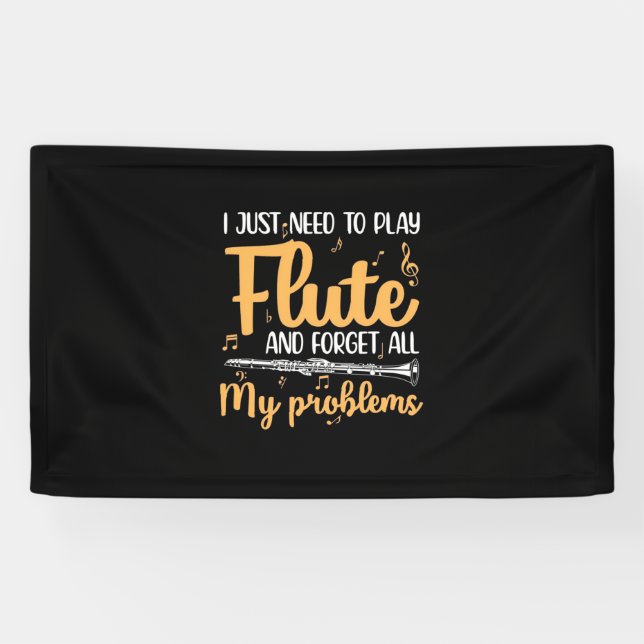 I Just Need To Play Flute Banner (Horizontal)