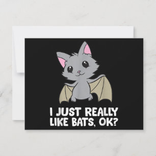 I Just Really Like Bats, Okay Funny Bat Lover