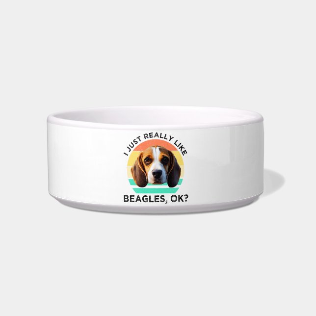 I Just Really Like Beagles, OK? Bowl (Front)