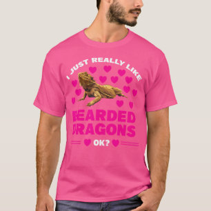 I Just Really Like Bearded Dragons Bearded Dragons T-Shirt