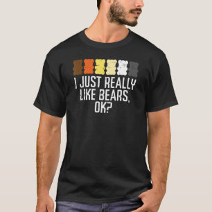 I Just Really Like Bears Ok Gay Cute Lgbt Rainbow T-Shirt