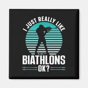 I Just Really Like Biathlons Ok Sports Biathlon Bi Magnet