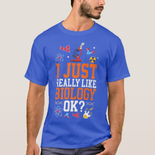 I Just Really Like Biology Ok Science Premium T-Shirt