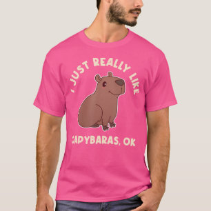 I Just Really Like Capybaras Ok T-Shirt