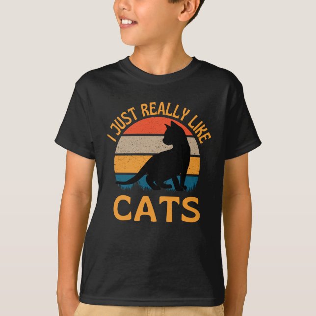 I Just Really Like Cats T-Shirt (Front)
