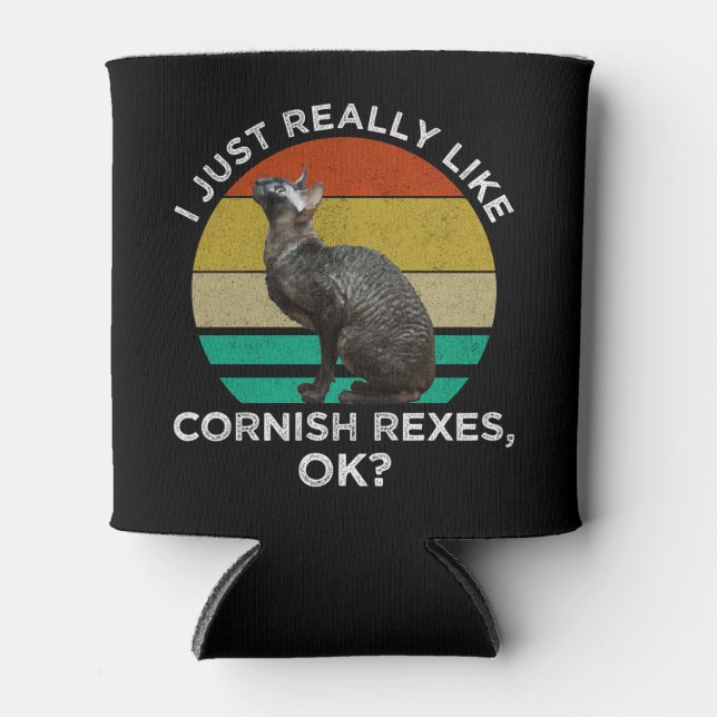 I Just Really Like Cornish Rexes, OK? Can Cooler (Front)