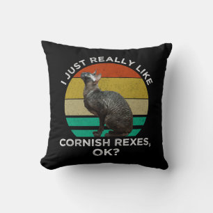I Just Really Like Cornish Rexes, OK? Cushion