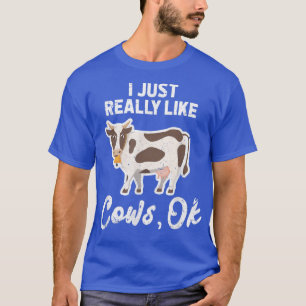 I Just Really Like Cows Ok Farmer Cow Lover Kawaii T-Shirt
