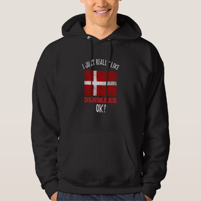 I Just Really Like Denmark Danish Hoodie (Front)