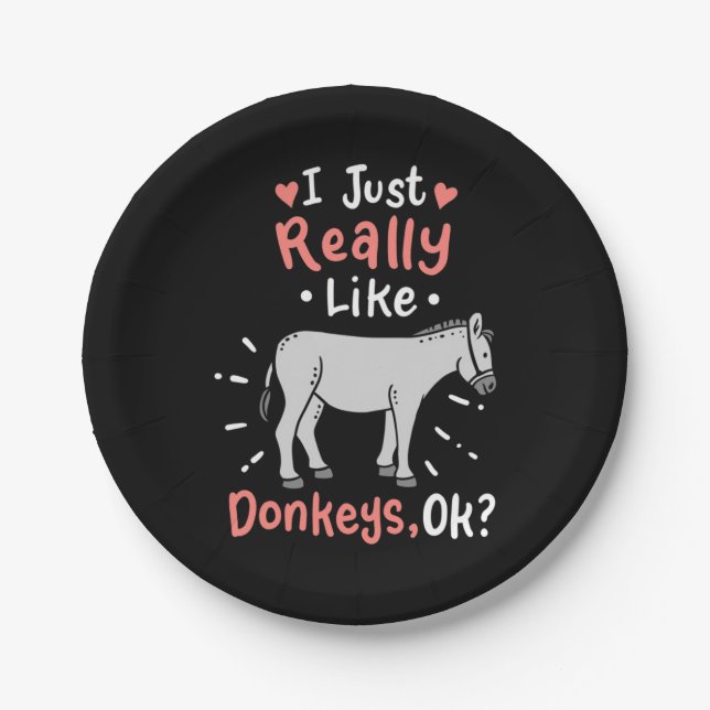 I Just Really Like Donkeys Paper Plate (Front)