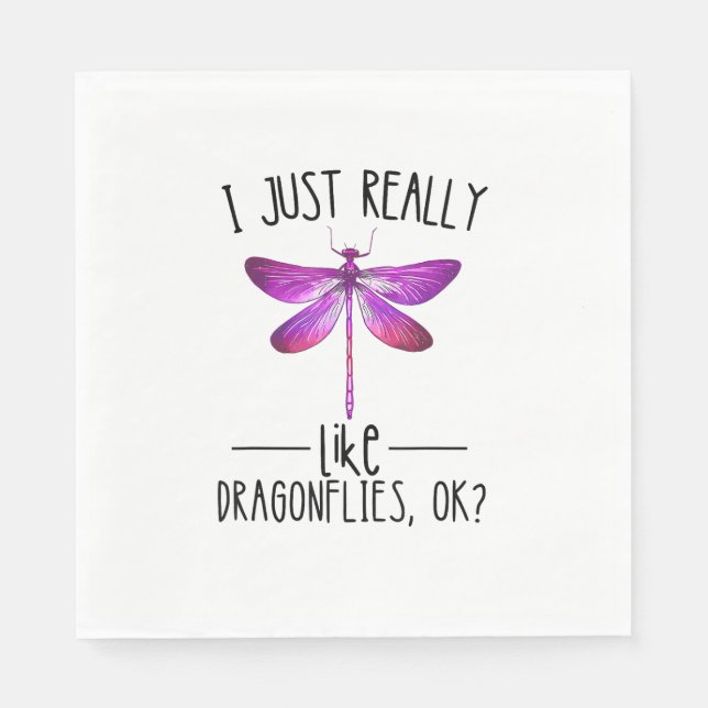 I Just Really Like Dragonflies Nature Insect Drago Napkin (Front)