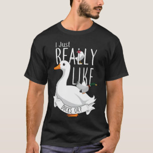 I Just Really Like Ducks, dog lover animal art T-Shirt