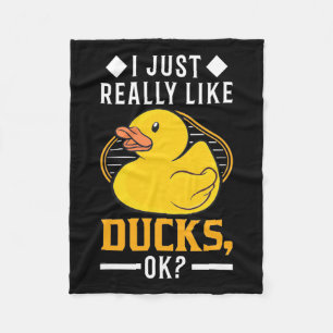 I Just Really Like Ducks Fleece Blanket