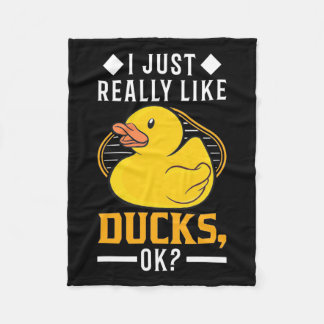 I Just Really Like Ducks Fleece Blanket