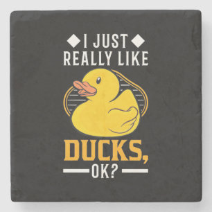 I Just Really Like Ducks Stone Coaster