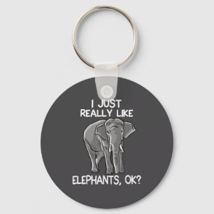 I Just Really Like Elephants Funny Elephant Lover Key Ring