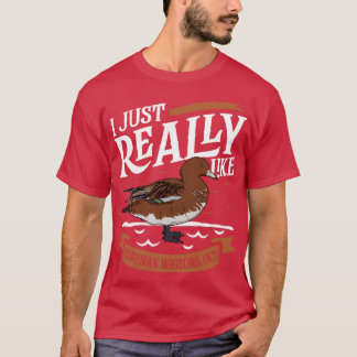 I just really like Eurasian Wigeons T-Shirt