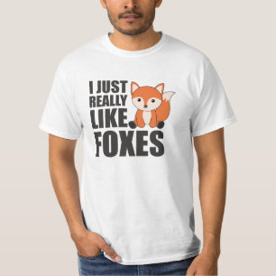 I Just Really Like Foxes Cute Animals Orange Fox T-Shirt