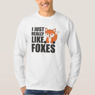 I Just Really Like Foxes Cute Animals Orange Fox T-Shirt