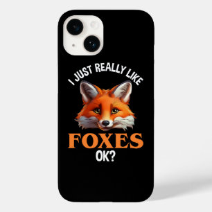 I Just Really Like Foxes OK? Case-Mate iPhone 14 Case