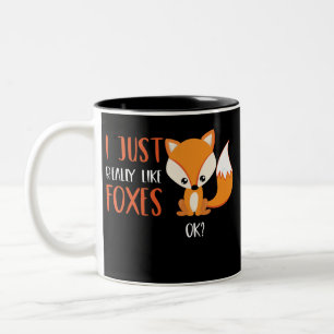 I Just Really Like Foxes Ok? Two-Tone Coffee Mug