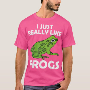 I Just Really Like Frogs FrogAmphibian Green Frog T-Shirt