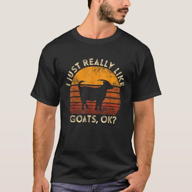I Just Really Like Goats Farmer Farm Animal Goat L T-Shirt (Front)