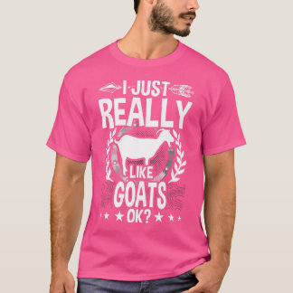 I Just Really Like Goats T-Shirt