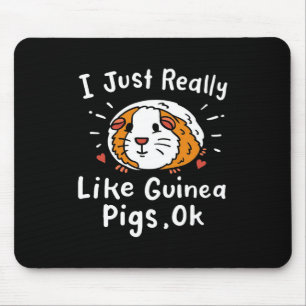 I Just Really Like Guinea Guinea Pig Kawaii Mouse Mat