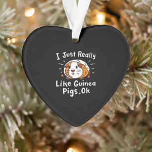 I Just Really Like Guinea Guinea Pig Kawaii Ornament