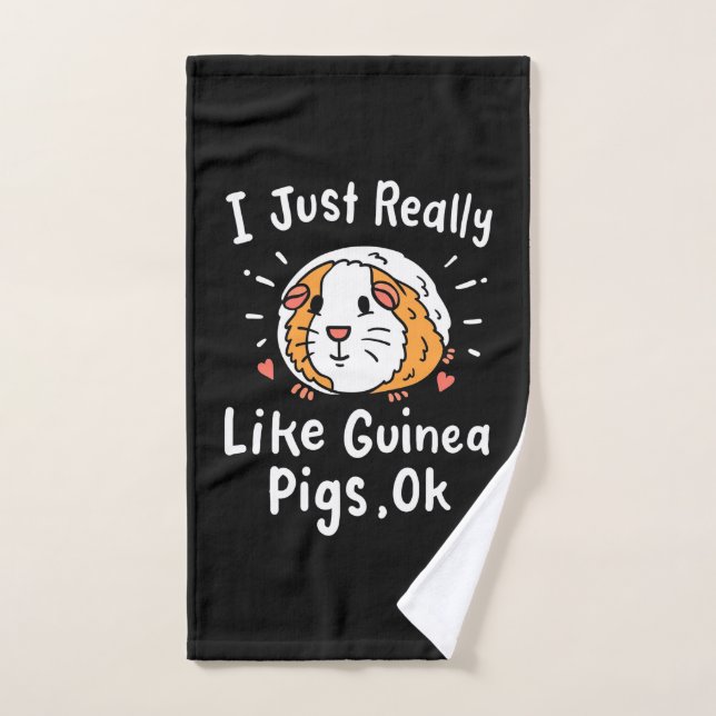 I Just Really Like Guinea Pigs Hand Towel (Hand Towel)