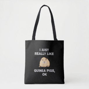 I Just Really Like Guinea Pigs Ok Funny Guinea Pig Tote Bag