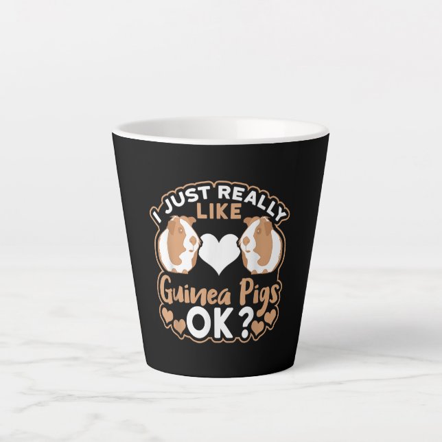 I Just Really Like Guinea Pigs OK ? Latte Mug (Front)