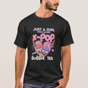 I Just Really Like K-Pop And Bubble Tea Okay? Boba T-Shirt