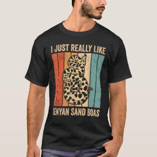 I Just Really Like Kenyan Sand Boas Snake Owner T-Shirt