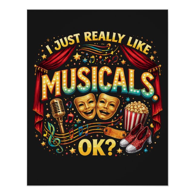 I Just Really Like Musicals, OK? Poster (Front)