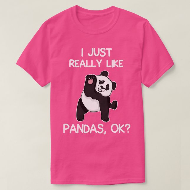 I Just Really Like Pandas T-Shirt (Design Front)