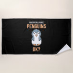 I Just Really Like Penguin Beach Towel<br><div class="desc">I Just Really Like Penguin</div>