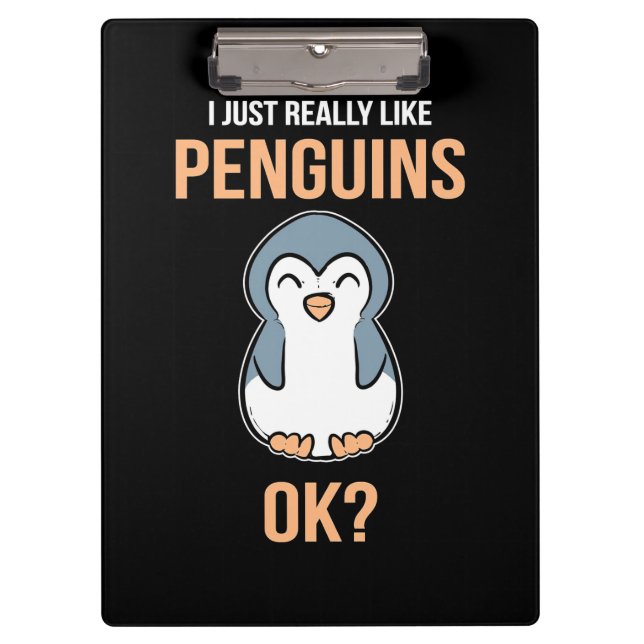 I Just Really Like Penguin Clipboard (Front)