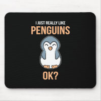 I Just Really Like Penguin