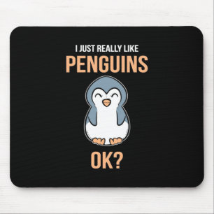 I Just Really Like Penguin Mouse Mat