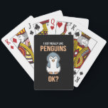 I Just Really Like Penguin Playing Cards<br><div class="desc">I Just Really Like Penguin</div>