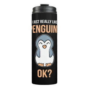 I Just Really Like Penguin Thermal Tumbler