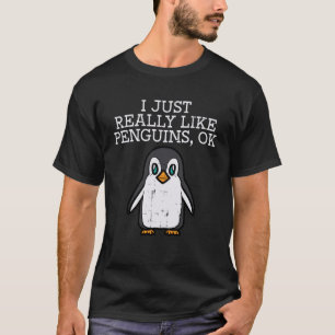 I Just Really Like Penguins Cute Men Women Boys Gi T-Shirt
