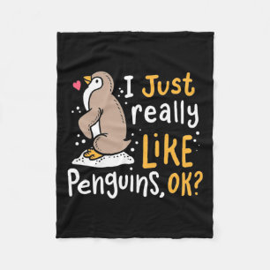 I Just Really Like Penguins Ok Fleece Blanket